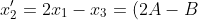 x_2'= 2x_1- x_3= (2A- B)cos(t)+ (2B+A)sin(t)